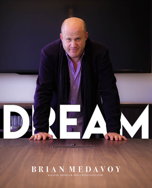 Brian Medavoy Dream